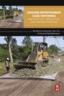 Ground Improvement Case Histories : Compaction, Grouting and Geosynthetics - eBook