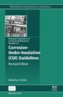 Corrosion Under Insulation (CUI) Guidelines : Revised - eBook