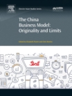 The China Business Model : Originality and Limits - eBook