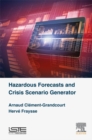Hazardous Forecasts and Crisis Scenario Generator - eBook