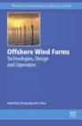 Offshore Wind Farms : Technologies, Design and Operation - eBook