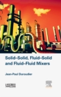 Solid-Solid, Fluid-Solid, Fluid-Fluid Mixers - eBook