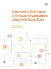 Cybermetric Techniques to Evaluate Organizations Using Web-Based Data - eBook