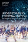 Understanding Personalisation : New Aspects of Design and Consumption - eBook
