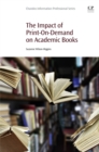 The Impact of Print-On-Demand on Academic Books - eBook
