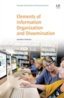 Elements of Information Organization and Dissemination - eBook
