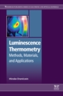 Luminescence Thermometry : Methods, Materials, and Applications - eBook