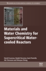 Materials and Water Chemistry for Supercritical Water-cooled Reactors - eBook