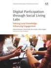 Digital Participation through Social Living Labs : Valuing Local Knowledge, Enhancing Engagement - eBook