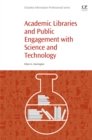 Academic Libraries and Public Engagement With Science and Technology - eBook