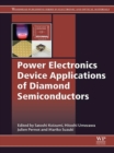 Power Electronics Device Applications of Diamond Semiconductors - eBook