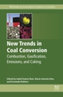 New Trends in Coal Conversion : Combustion, Gasification, Emissions, and Coking - eBook