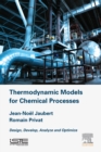 Thermodynamic Models for Chemical Engineering : Design, Develop, Analyse and Optimize - eBook