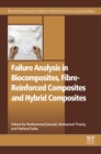 Failure Analysis in Biocomposites, Fibre-Reinforced Composites and Hybrid Composites - eBook