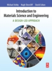 Introduction to Materials Science and Engineering : A Design-Led Approach - eBook