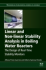 Linear and Non-linear Stability Analysis in Boiling Water Reactors : The Design of Real-Time Stability Monitors - eBook