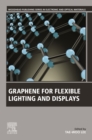 Graphene for Flexible Lighting and Displays - eBook