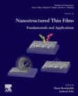 Nanostructured Thin Films : Fundamentals and Applications Volume 14 - Book