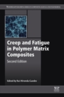 Creep and Fatigue in Polymer Matrix Composites - eBook