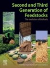 Second and Third Generation of Feedstocks : The Evolution of Biofuels - eBook