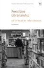 Front-Line Librarianship : Life on the Job for Today's Librarians - eBook