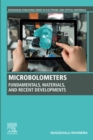 Microbolometers : Fundamentals, Materials, and Recent Developments - eBook