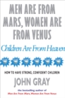 Men Are From Mars, Women Are From Venus And Children Are From Heaven - Book