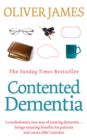 Contented Dementia : 24-hour Wraparound Care for Lifelong Well-being - Book