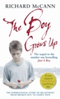 The Boy Grows Up : The inspirational story of his journey from broken boy to family man - Book