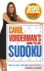 Carol Vorderman's How To Do Sudoku - Book