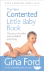The New Contented Little Baby Book : The Secret to Calm and Confident Parenting - Book
