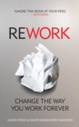 ReWork : Change the Way You Work Forever - Book