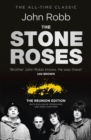 The Stone Roses And The Resurrection of British Pop : The Reunion Edition - Book