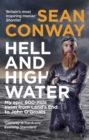 Hell and High Water : My Epic 900-Mile Swim from Land’s End to John O'Groats - Book