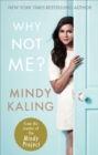 Why Not Me? - Book