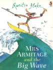 Mrs Armitage And The Big Wave - Book