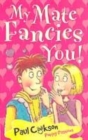 My Mate Fancies You! - Book