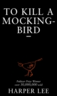 To Kill A Mockingbird - Book