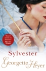 Sylvester : Gossip, scandal and an unforgettable Regency romance - Book