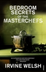 The Bedroom Secrets of the Master Chefs - Book
