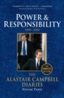 Diaries Volume Three : Power and Responsibility - Book