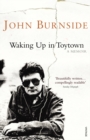 Waking Up in Toytown : A Memoir - Book
