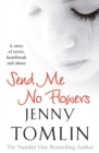 Send Me No Flowers - Book