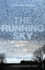 The Running Sky : A Bird-Watching Life - Book
