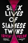 The Sex Lives of Siamese Twins - Book