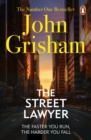 The Street Lawyer : A gripping crime thriller from the Sunday Times bestselling author of mystery and suspense - Book