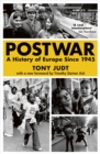 Postwar : A History of Europe Since 1945 - Book