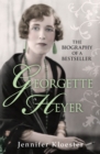 Georgette Heyer Biography - Book