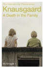 A Death in the Family : My Struggle Book 1 - Book