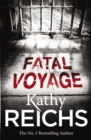 Fatal Voyage : (Temperance Brennan 4) - Book
